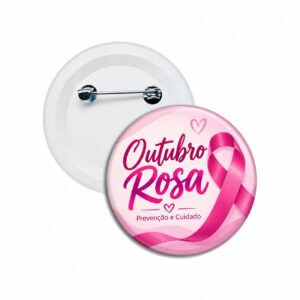 Botton Outubro Rosa com alfinete metálico no verso e arte rosa com laço e mensagem de prevenção