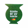 Vira-mate verde em formato de cuia com a mensagem “Orgulho de ser Gaúcho”